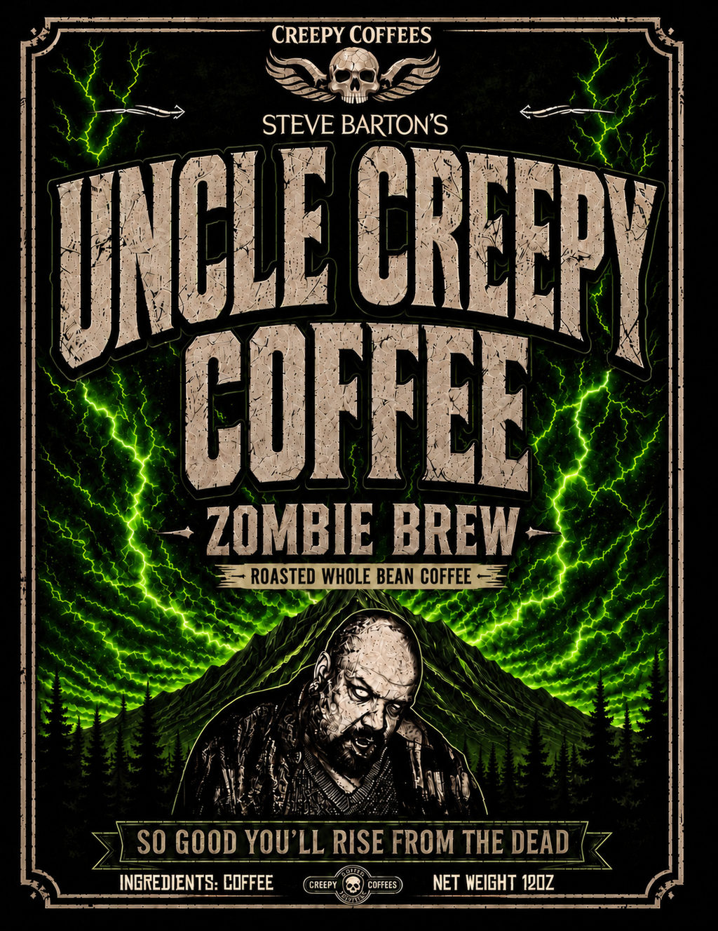 Steve Barton’s Uncle Creepy Coffees – Zombie Brew™  HOUSE BLEND Whole Bean Coffee 12oz (Copy)